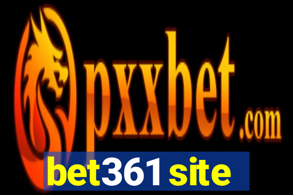 bet361 site