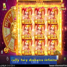 rally fury dinheiro infinito