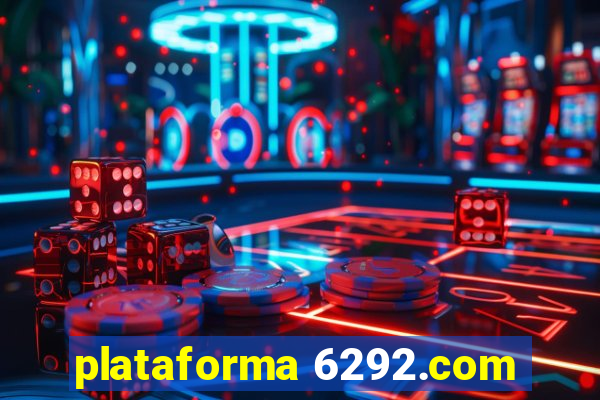 plataforma 6292.com