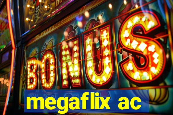 megaflix ac