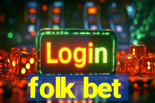 folk bet