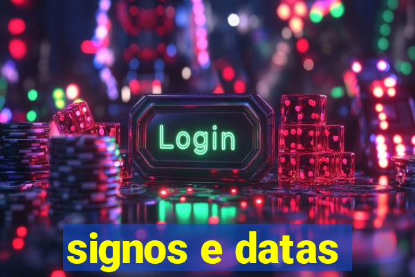 signos e datas