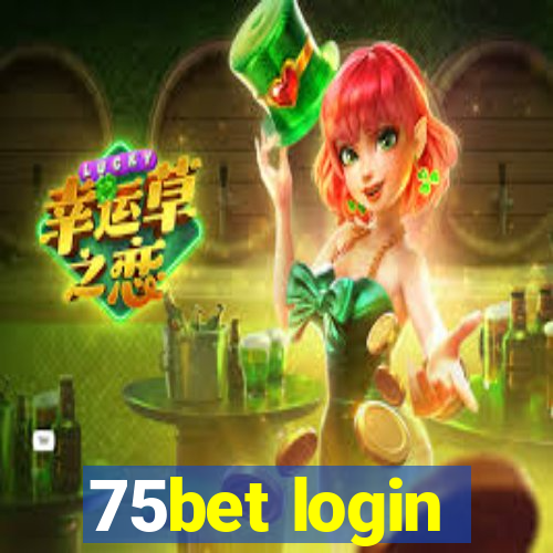 75bet login