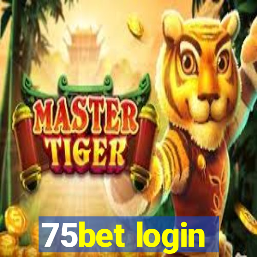 75bet login