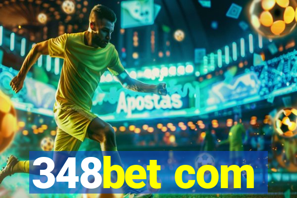 348bet com