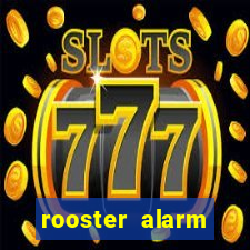 rooster alarm motorola download