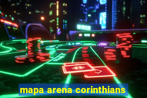 mapa arena corinthians