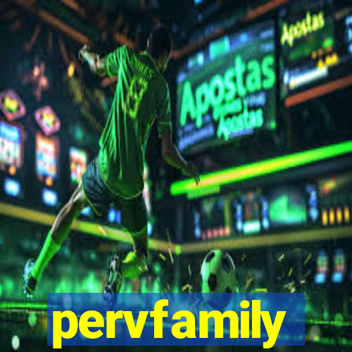 pervfamily