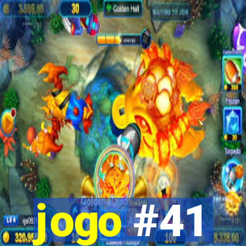 jogo #41