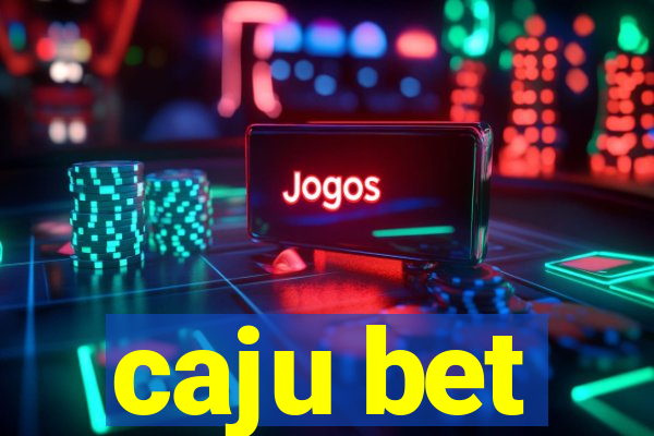 caju bet