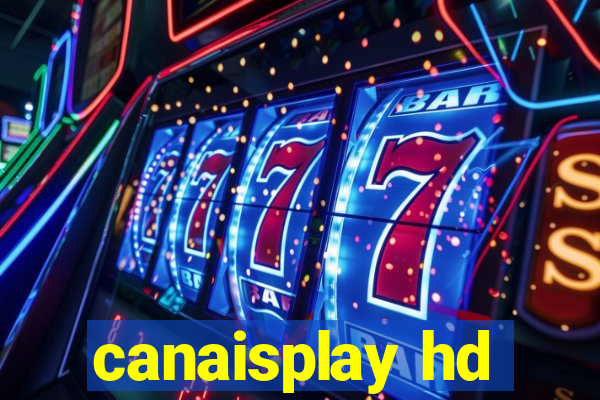 canaisplay hd