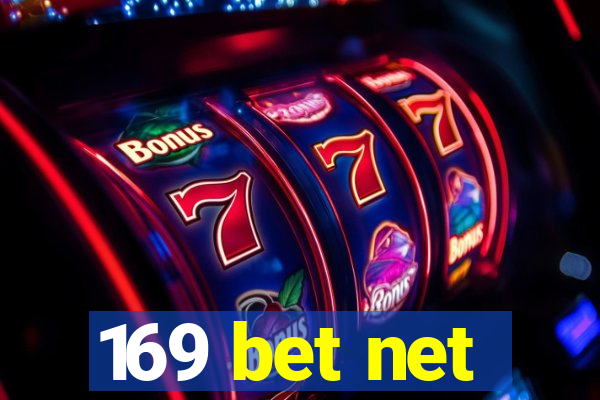 169 bet net