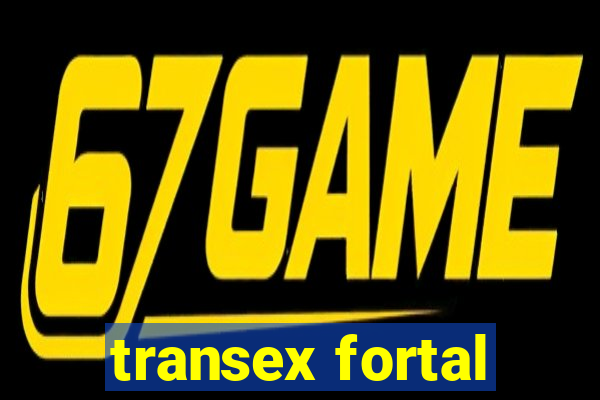 transex fortal