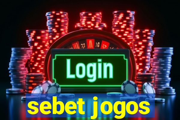 sebet jogos