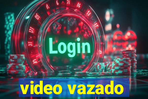 video vazado