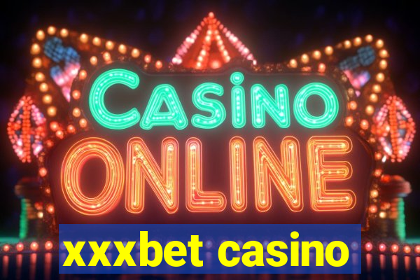 xxxbet casino