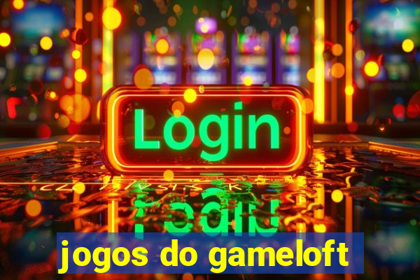 jogos do gameloft