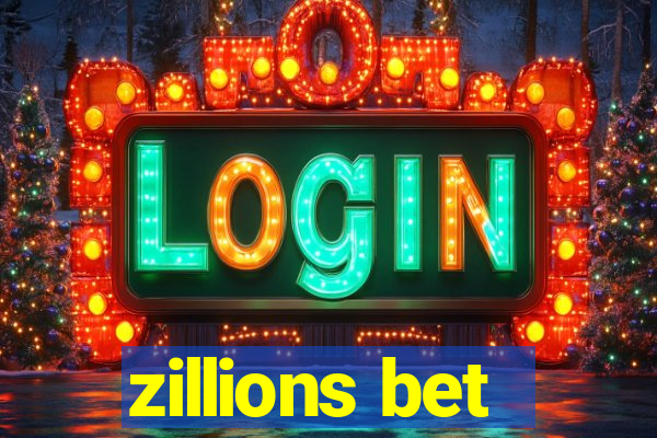 zillions bet