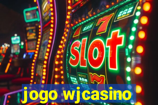 jogo wjcasino