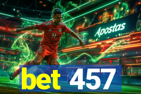 bet 457