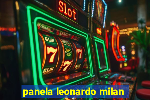 panela leonardo milan