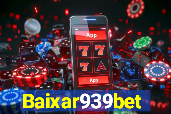 Baixar939bet