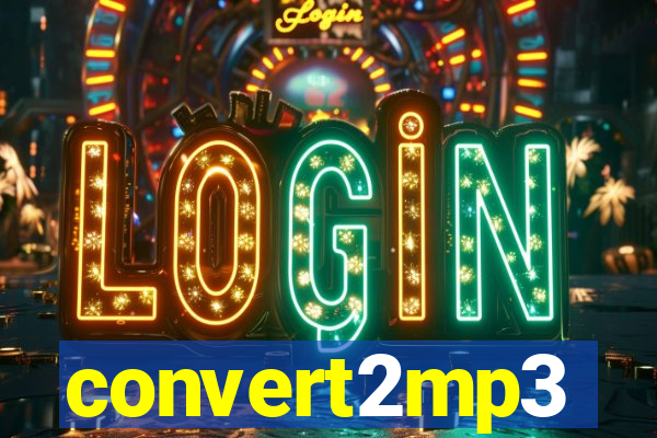 convert2mp3