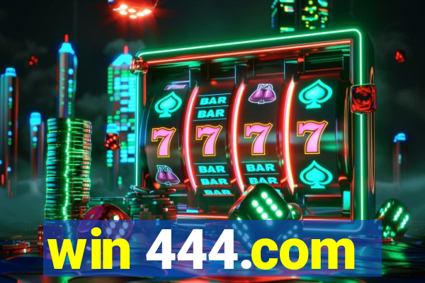 win 444.com