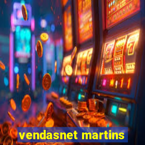 vendasnet martins