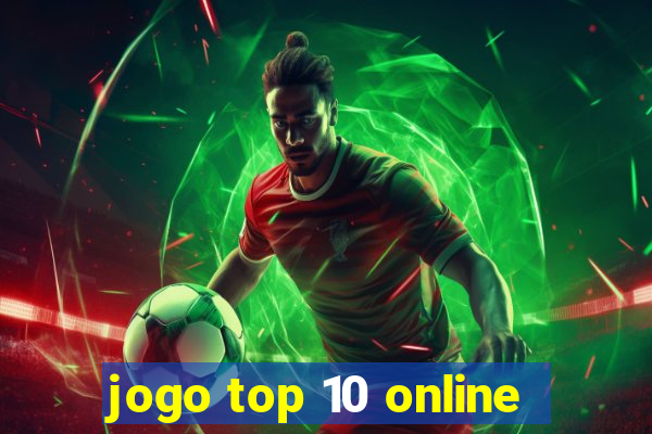 jogo top 10 online