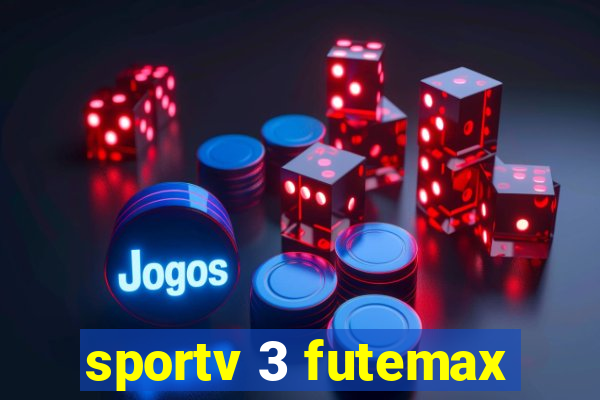 sportv 3 futemax