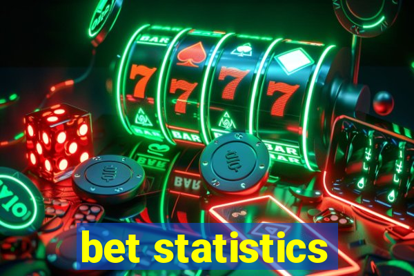 bet statistics