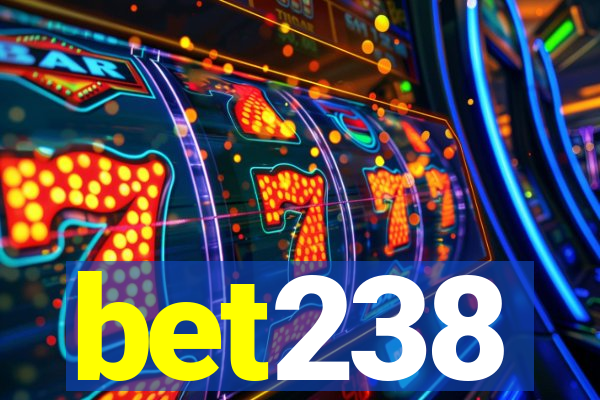 bet238