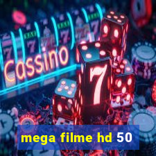 mega filme hd 50