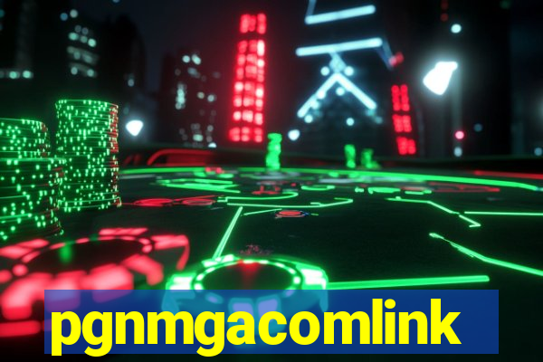 pgnmgacomlink