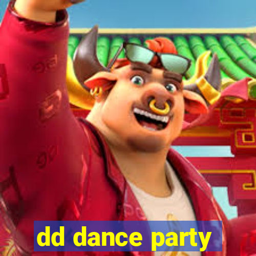 dd dance party