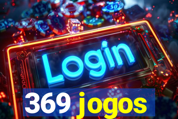 369 jogos