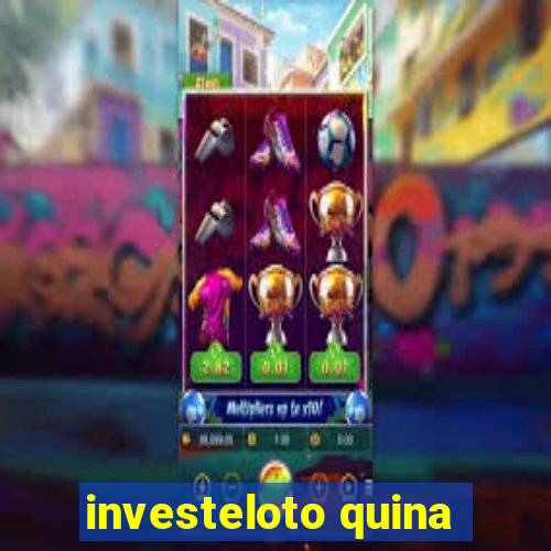 investeloto quina