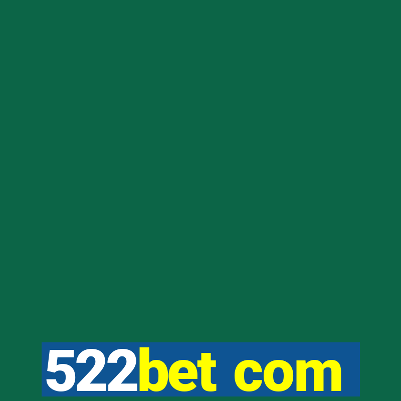 522bet com