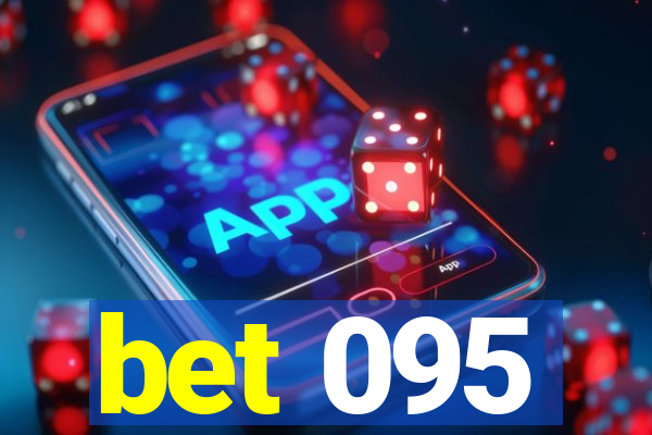 bet 095