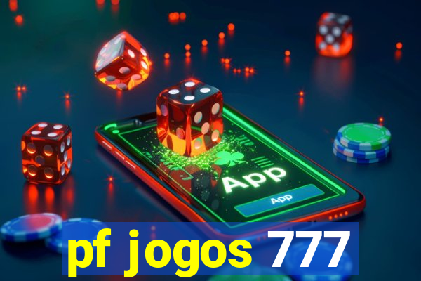 pf jogos 777