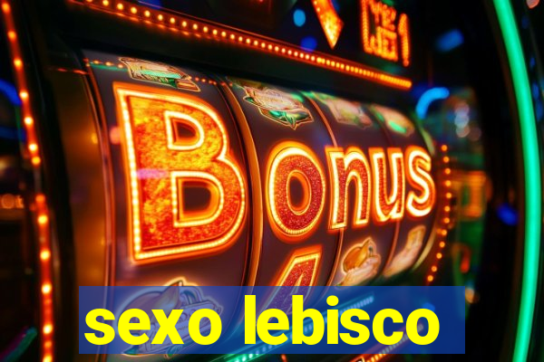 sexo lebisco