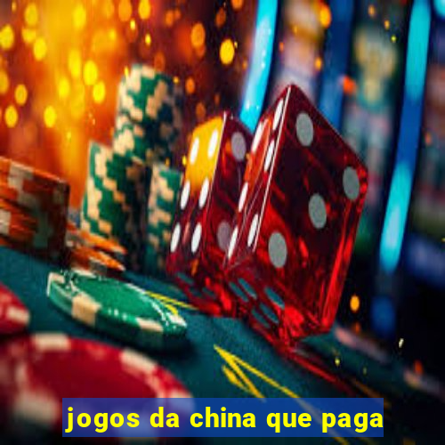 jogos da china que paga