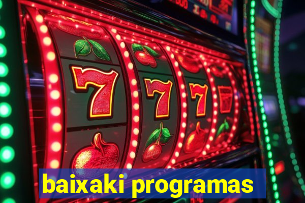 baixaki programas