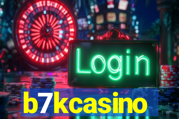 b7kcasino