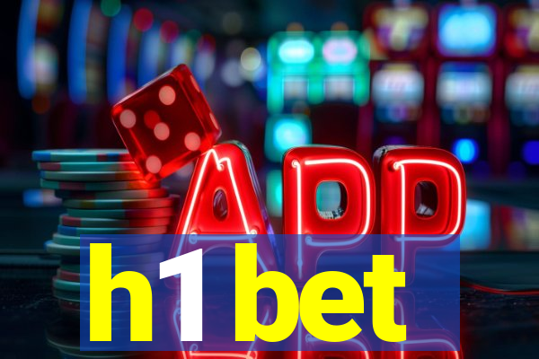 h1 bet