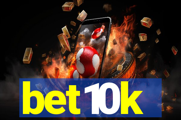 bet10k