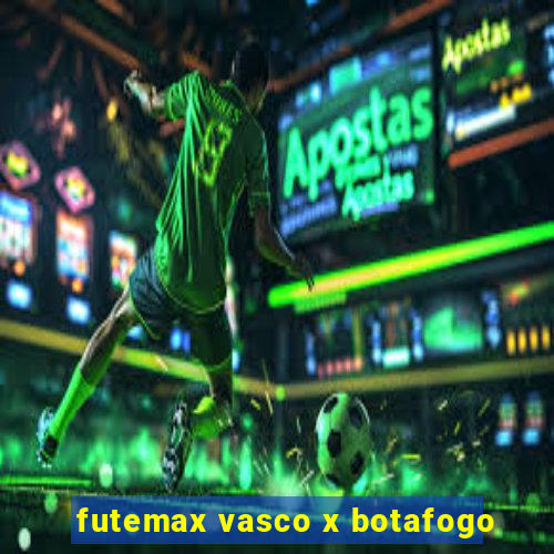 futemax vasco x botafogo