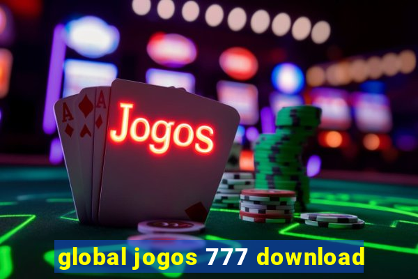 global jogos 777 download