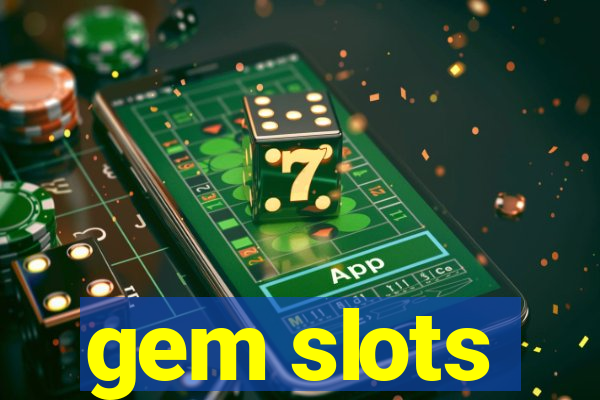 gem slots